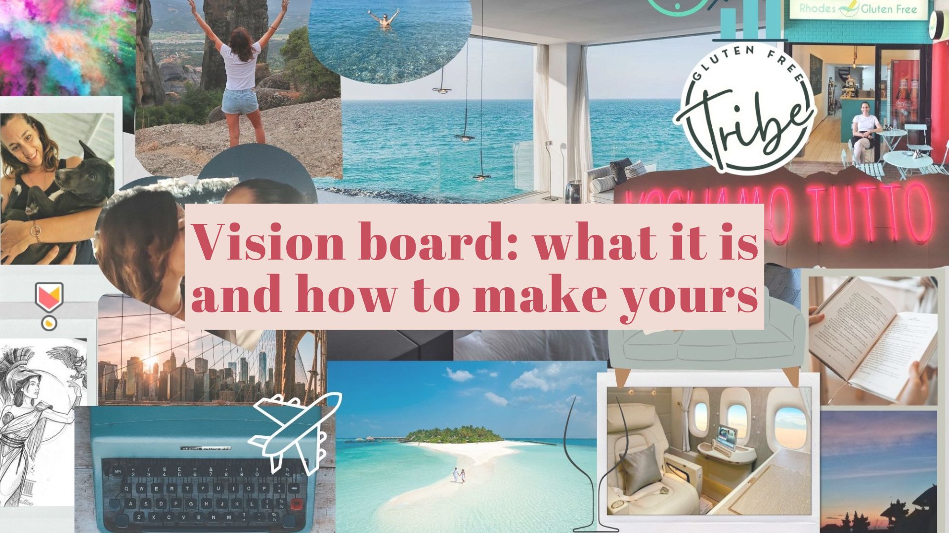 Vision board everything you need to know